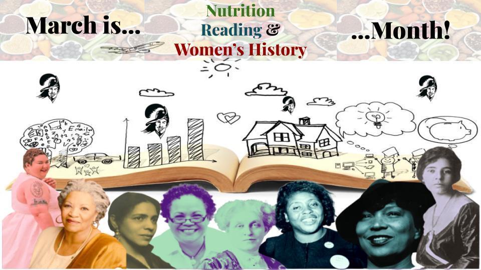 march is reading month, nutrion and womens hitosyr